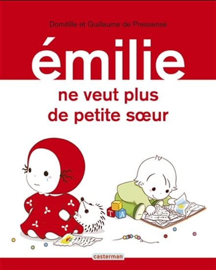 Émilie ne veut plus de sa petite sœur