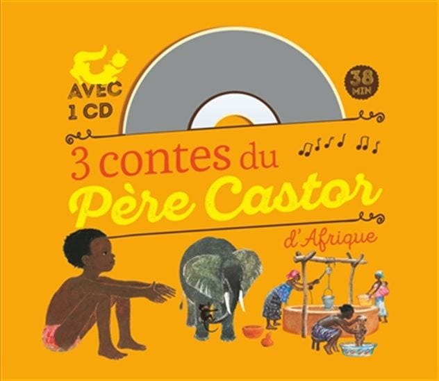 Trois contes du Père Castor d'Afrique