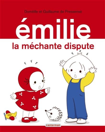 Emilie : La Méchante dispute