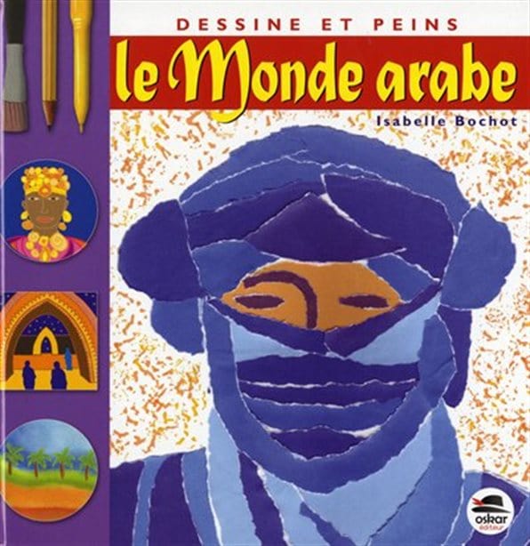 Dessine et peins le Monde arabe