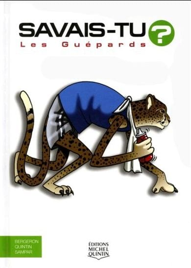 Savais-tu? En couleur T62 - Les Guépards