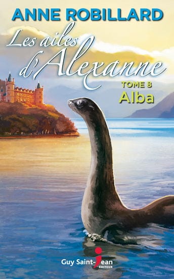 Les ailes d'Alexanne T08 - Alba