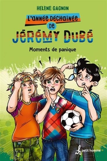 L'année déchaînée de Jeremy Dubé T03 - Moment de panique !