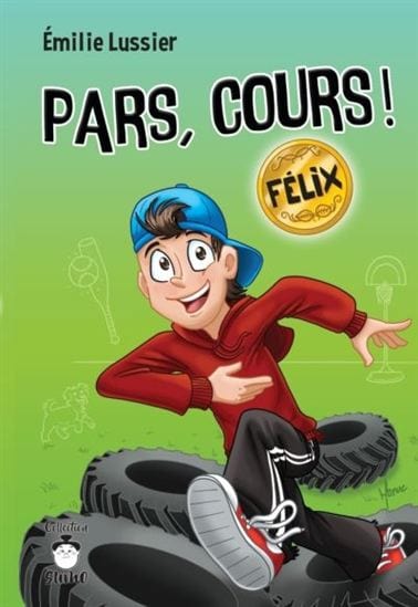 Pars, cours! Félix