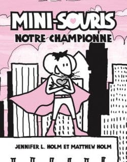 Mini-Souris T02: Notre championne