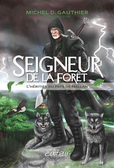 Le seigneur de la forêt T01 - L'Héritier du pays de Nallan