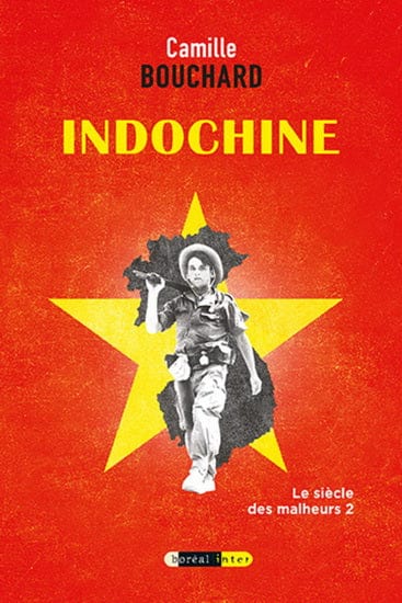 Le siècle des malheurs T02 - Indochine