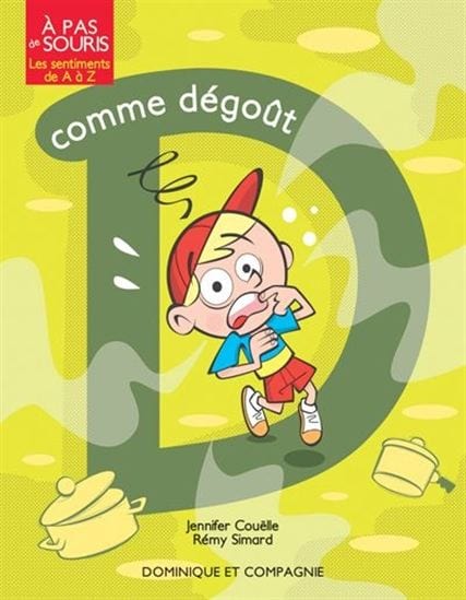 À pas de souris - Les sentiments de A à Z - D comme dégoût