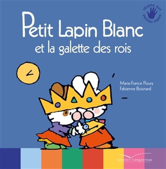 Petit lapin blanc et la galette des rois