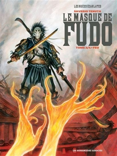 Le masque de Fudo T03 - Feu