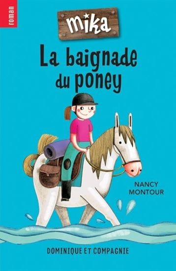Mika T06 - La baignade du poney