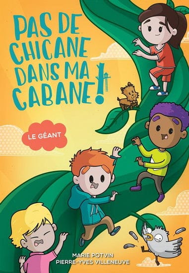 Pas de chicane dans ma cabane! T04 - Le géant