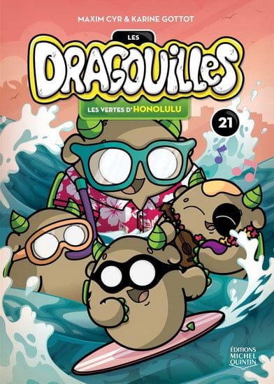 Les Dragouilles T21: Les vertes de Honolulu
