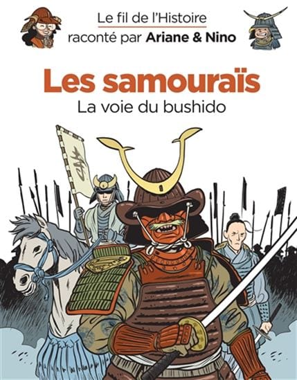 Le fil de l'Histoire - Les samouraïs