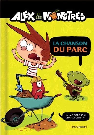 Alex et les monstres T03 - La Chanson du parc