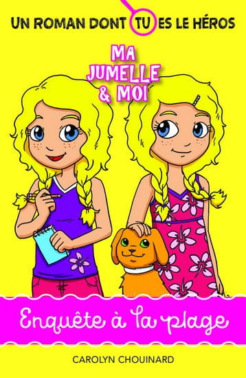 Ma jumelle et moi - Un roman dont tu es le héros : Enquête à la plage