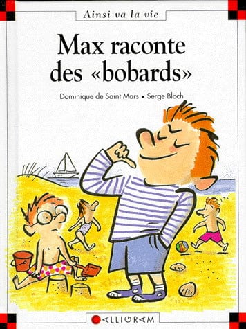 Ainsi va la vie T012 - Max raconte des bobards