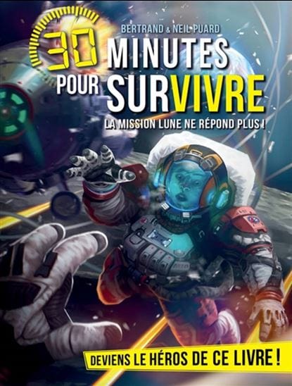 30 minutes pour survivre T08 - La mission Lune ne répond plus