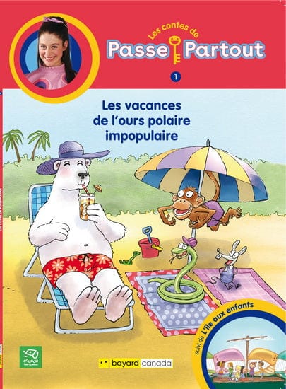 Les contes de Passe Partout - Les vacances de l'ours polaire impopulaire