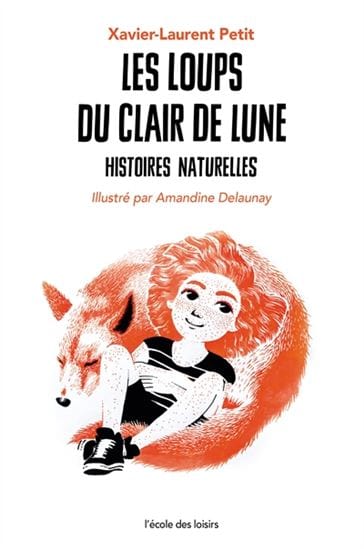 Histoires naturelles T02 - Les loups du clair de lune