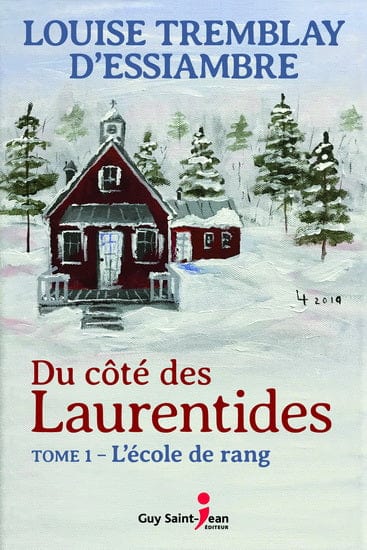 Du côté des Laurentides T01 - L'école de rang