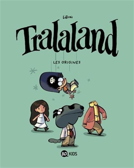 Tralaland T01 - Les origines