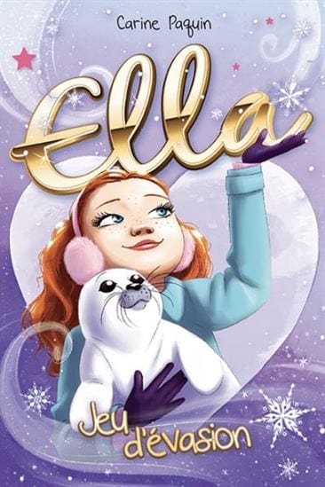 Ella T03 - Jeu d'évasion