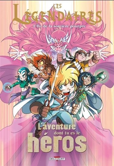 Légendaires - L'aventure dont tu es le héros T02 - L'Île de la sorcière pourpre