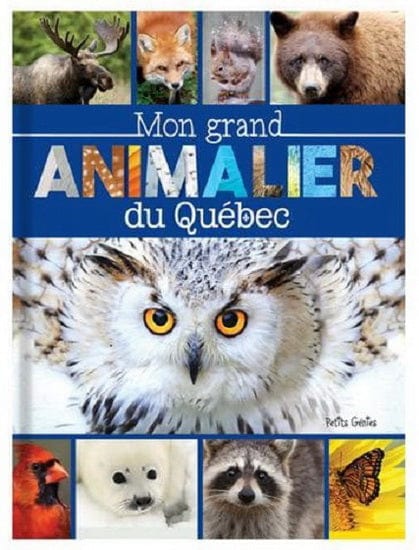 Mon grand animalier du Québec