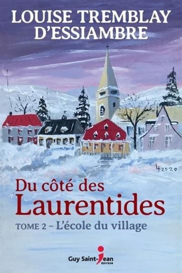 Du côté des Laurentides T02 - L'école du village