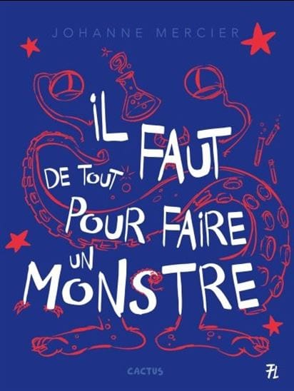 Il faut de tout pour faire un monstre