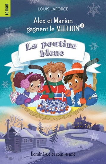 Alex et Marion gagne le million T02 - La poutine bleue