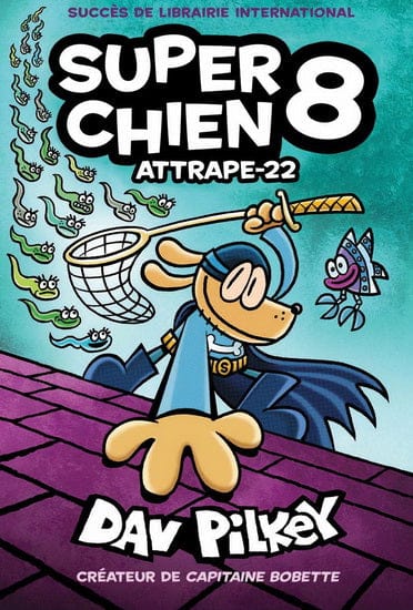 Super chien T08 - attrape-22