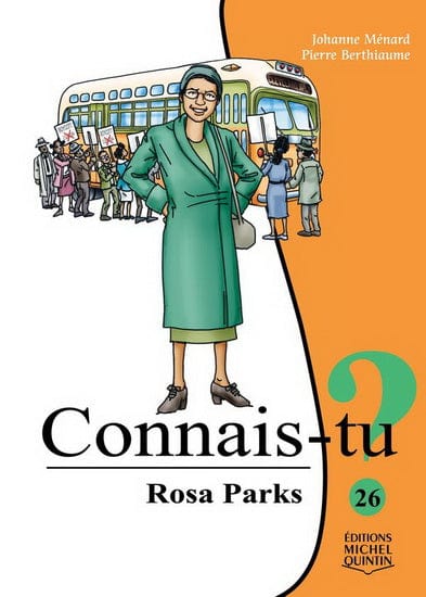 Connais-tu? T26 - Rosa Parks