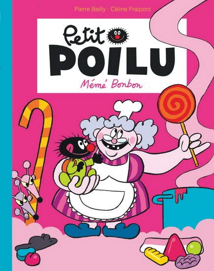 Petit poilu T05 - Mémé Bonbon (poche)