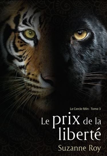 Le cercle félin T03 - Le Prix de la liberté