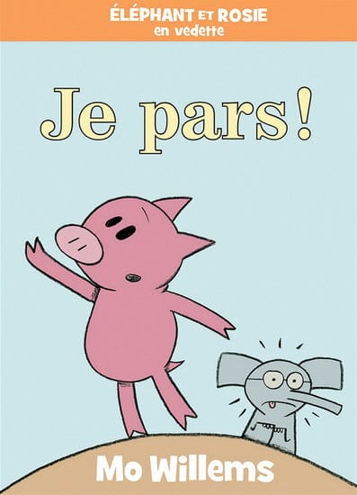 Éléphant et Rosie : Je pars !