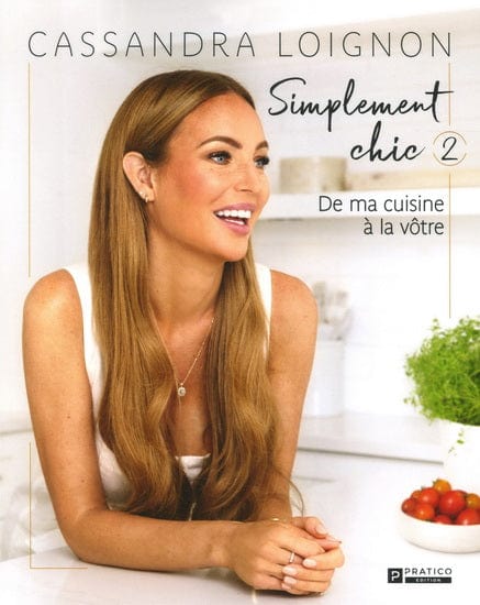 Simplement chic T02 - De ma cuisine à la vôtre