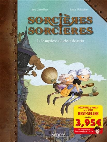 Sorcières sorcières T01: Le mystère du jeteur de sorts