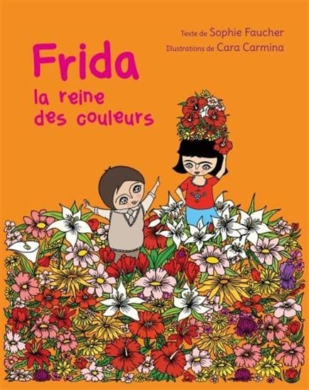 Frida la reine des couleurs