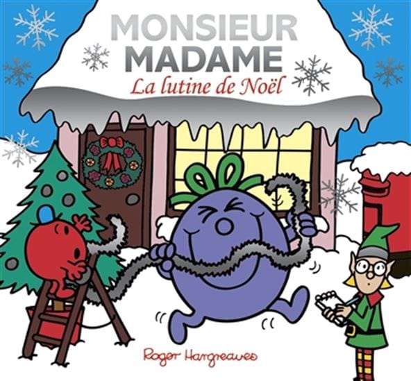 Les Monsieur Madame - La lutine de Noël