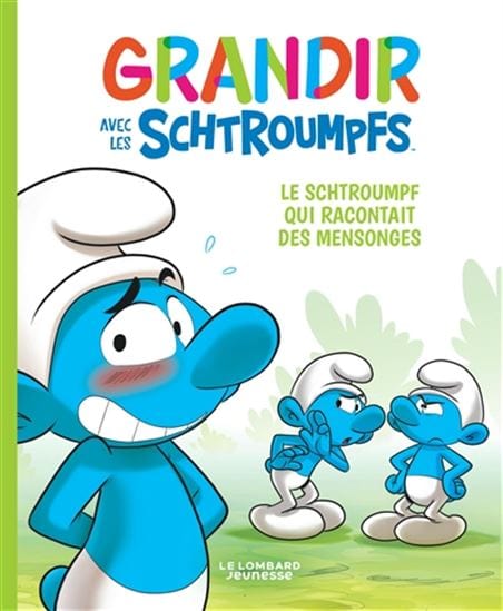 Grandir avec les Schtroumpfs T06 - Le Schtroumpf qui racontait des mensonges