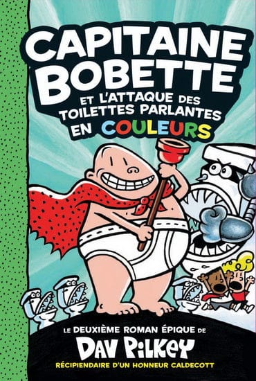 Capitaine Bobette en couleurs T02 - et l'attaque des toilettes parlantes