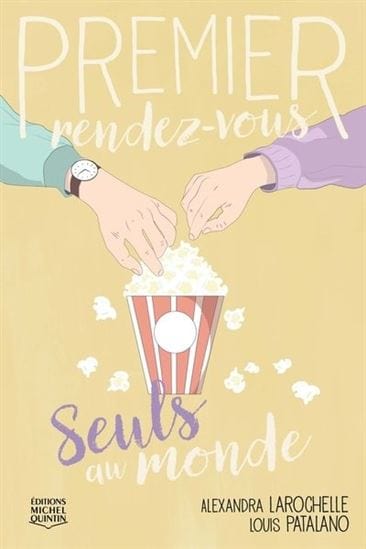 Premier Rendez-vous T03 - Seuls au monde