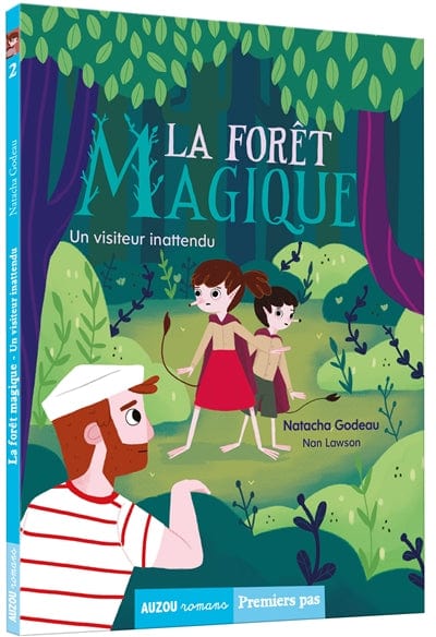 Premiers pas - La forêt magique T02 - Un visiteur inattendu