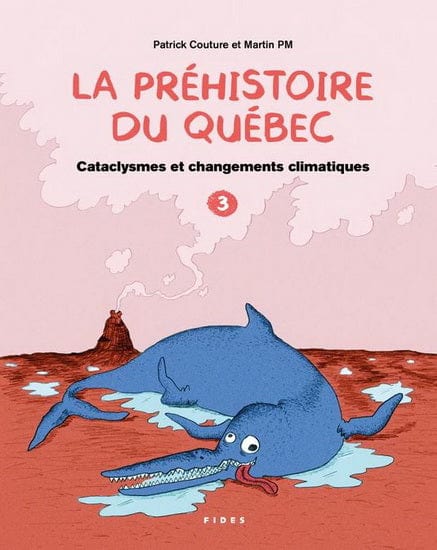La préhistoire du Québec T03 - Cataclysmes et changements climatiques
