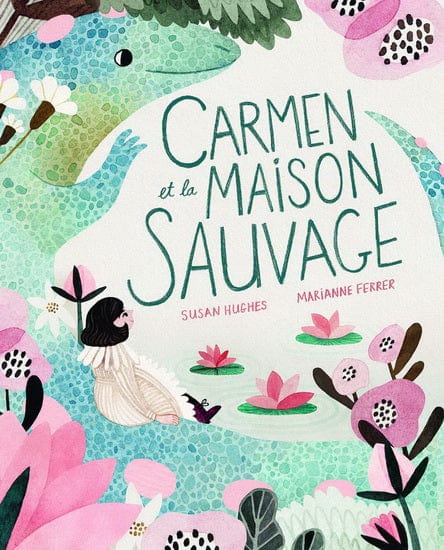 Carmen et la maison sauvage
