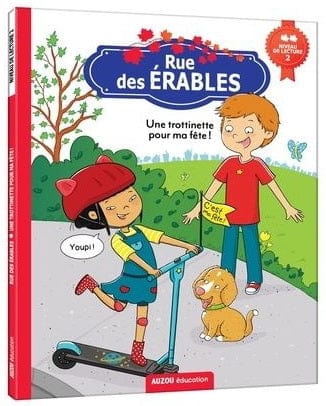 Rue des Érables - Une trottinette pour ma fête ! (niveau 2)