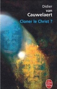 Cloner le Christ