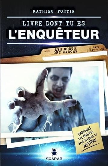 Livre dont tu es l’enquêteur : Les Morts ont marché